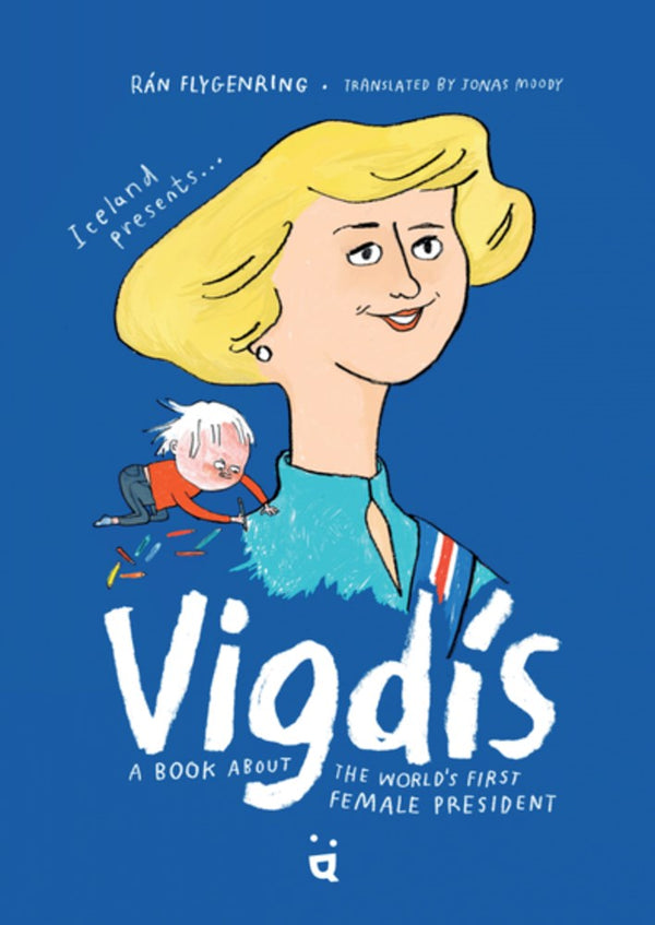 Vigdis... the World's First Female President