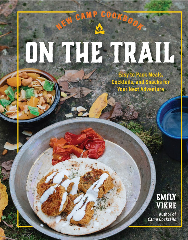 On the Trail (New Camp Cookbook) - July 2024