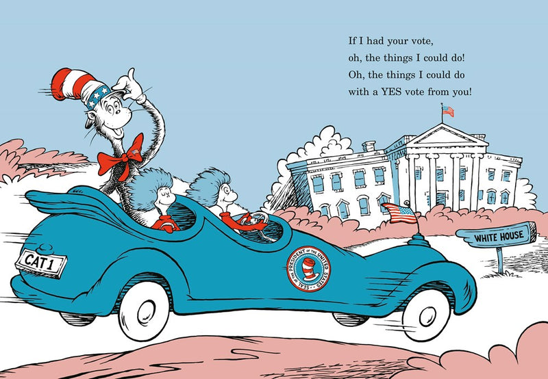 If I Had Your Vote--by the Cat in the Hat