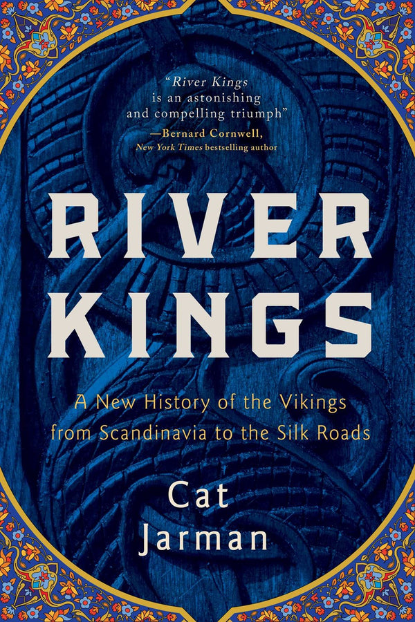 River Kings: A New History of the Vikings