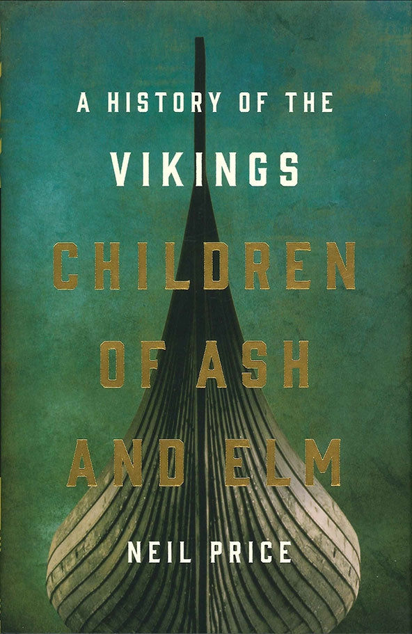 Children of Ash and Elm: A History of the Vikings PB