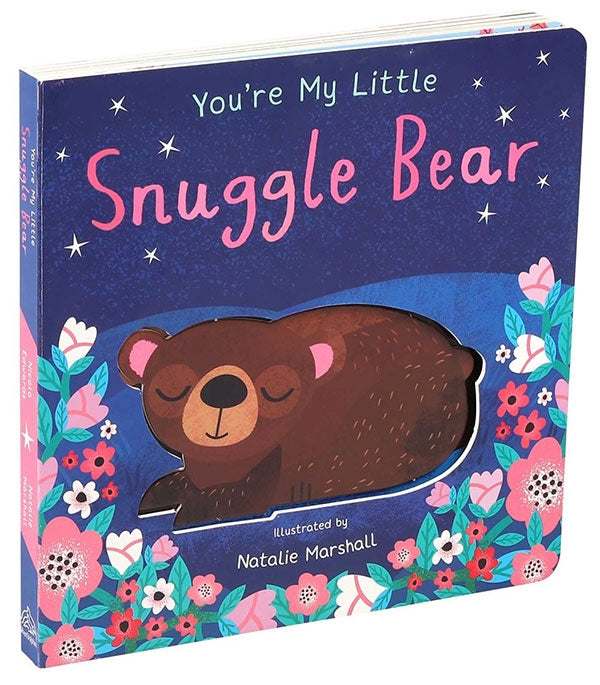 You're My Little Snuggle Bear (board book)