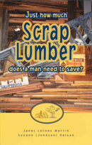 Just How Much Scrap Lumber Does a Man Need to Save? (qty. limited)