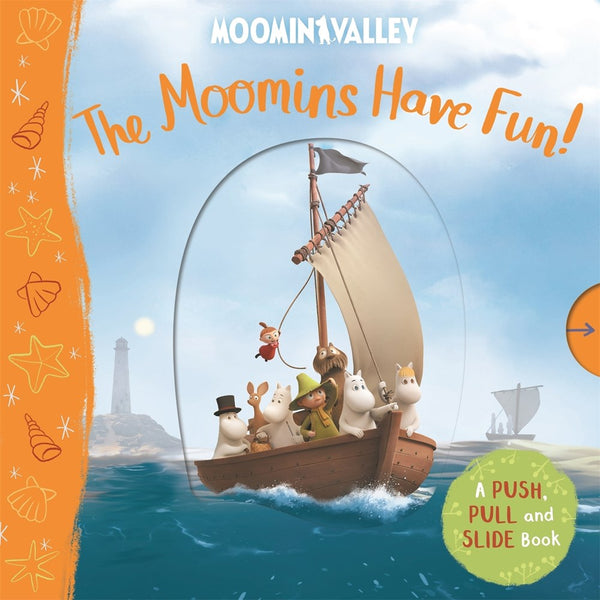 The Moomins Have Fun! A Push, Pull and Slide Book - Coming Soon