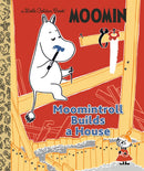 Moomintroll Builds a House (Little Golden Bk) (Jan. 2026)