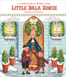 A Christmas Wish for Little Dala Horse