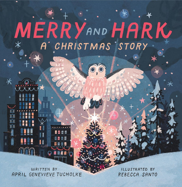 Merry and Hark: A Christmas Story (coming Oct.)