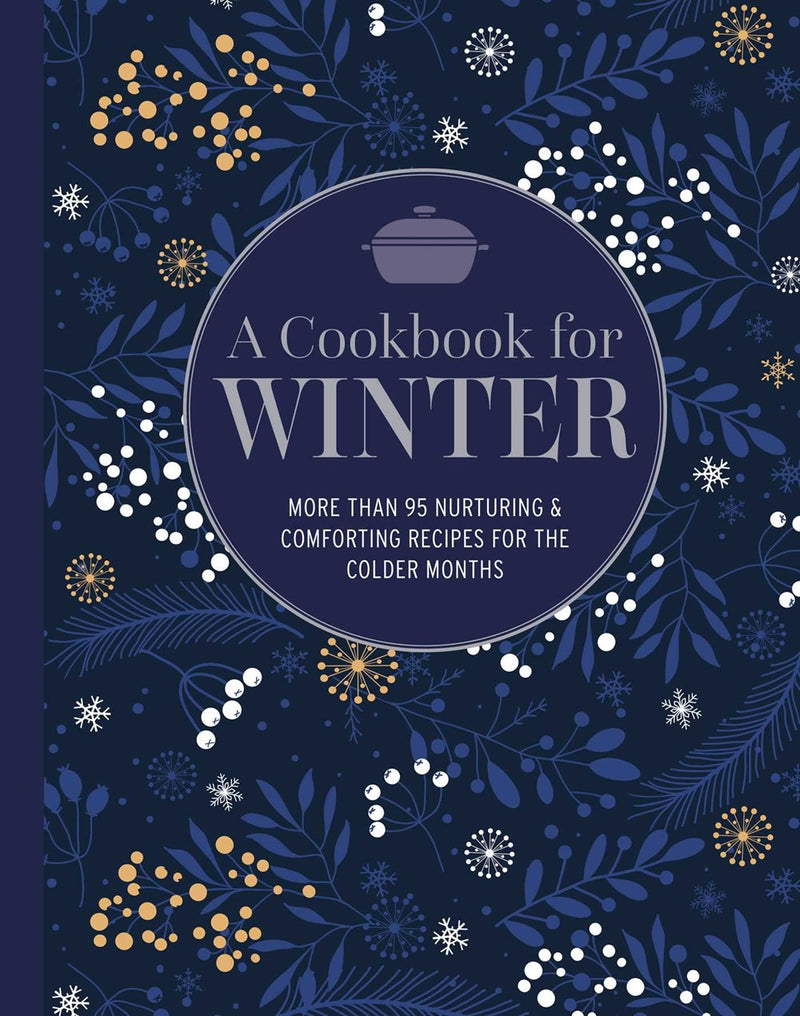 A Cookbook for Winter (coming soon)