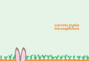 Carrots Make Me Suspicious (coming Oct. 2026)
