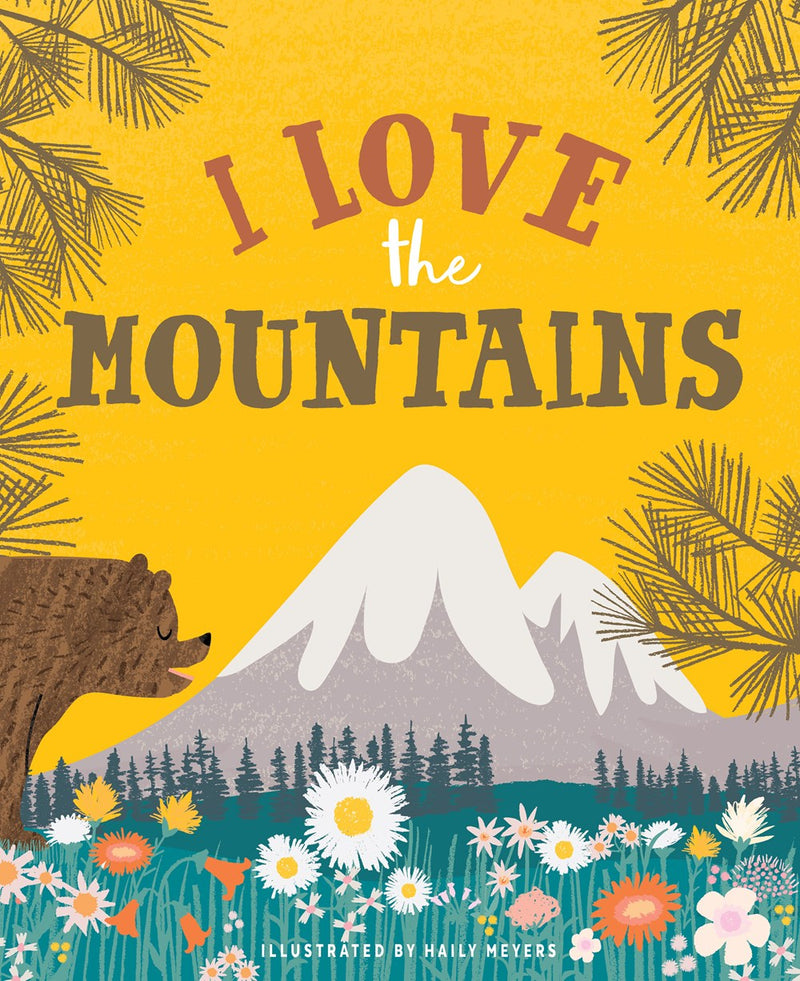 I Love the Mountains (board book)