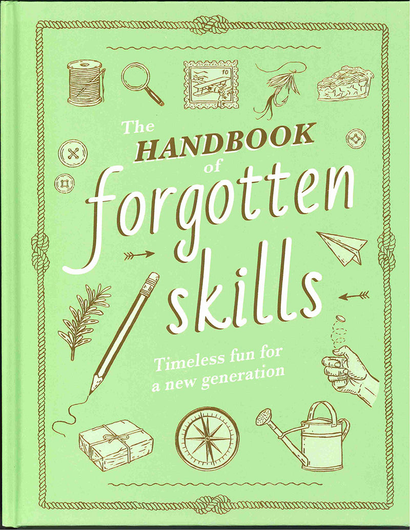 The Handbook of Forgotten Skills Buch versandkostenfrei bei