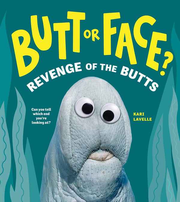 Butt or Face? 2: Revenge of the Butts