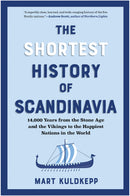 Shortest History of Scandinavia (coming Jan. 2026)