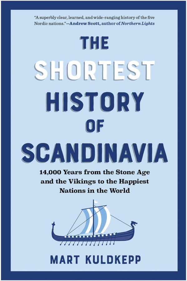 Shortest History of Scandinavia (coming Jan. 2026)
