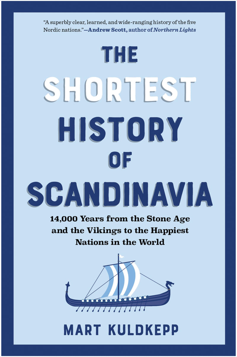 Shortest History of Scandinavia (coming Jan. 2026)