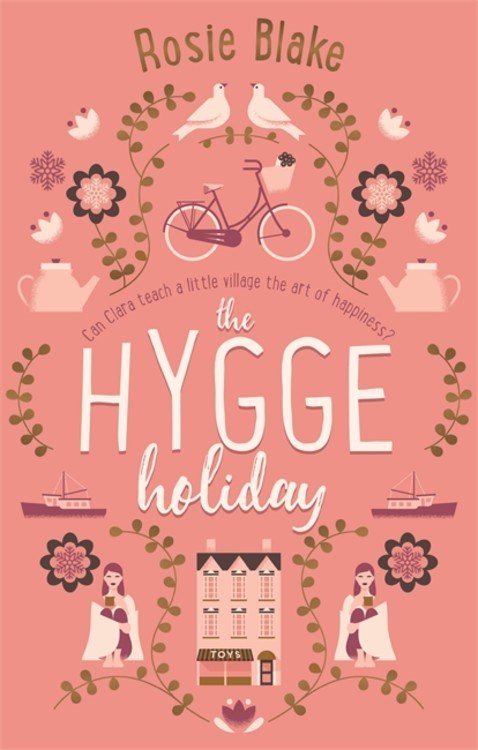 Hygge Holiday (a novel)