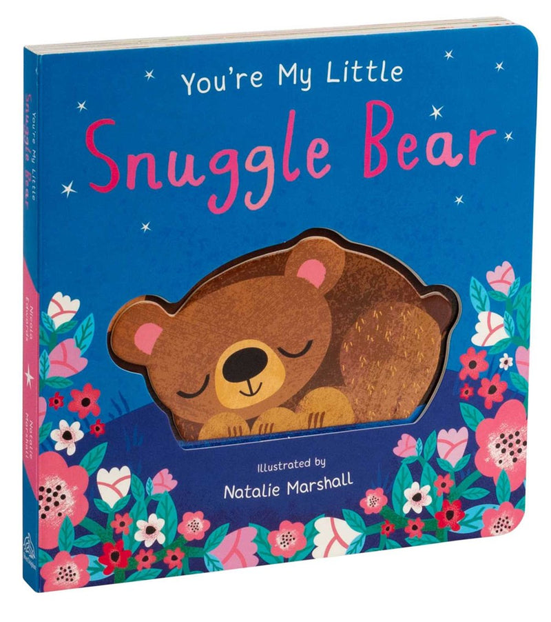 You're My Little Snuggle Bear (2nd Ed.)