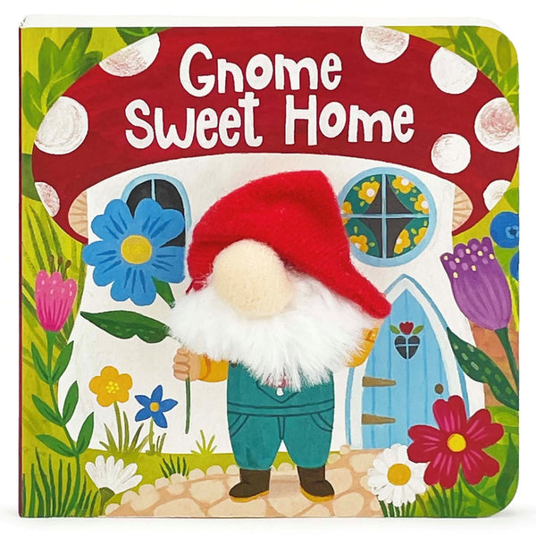 Gnome Sweet Gnome: Finger Puppet Book (coming soon)