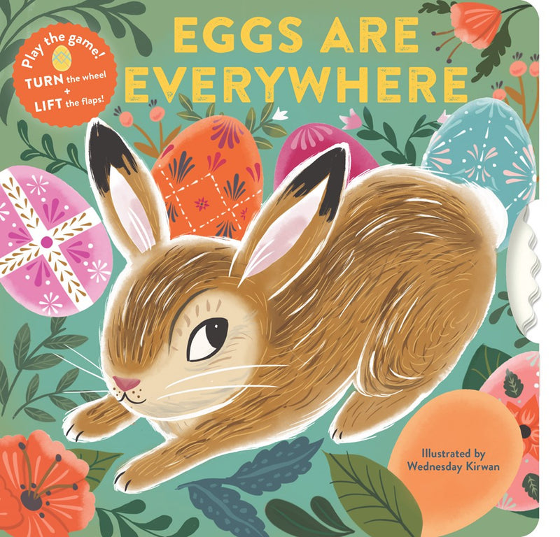 Eggs are Everywhere (lift-the-flap board book)