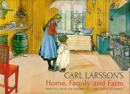 Carl Larsson's Home, Family, and Farm