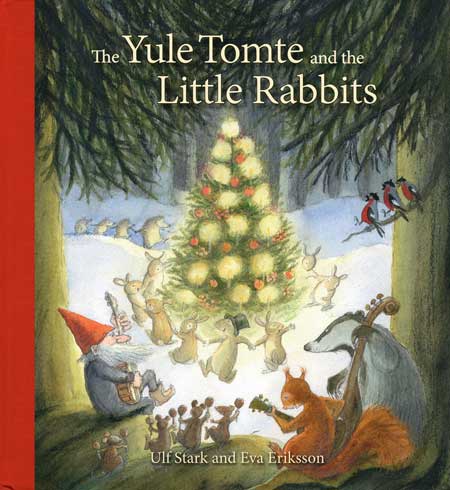 Yule Tomte and the Little Rabbits: A Christmas Story for Advent
