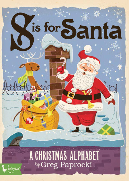 S is for Santa: A Christmas Alphabet (board book)