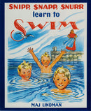 Snipp, Snapp, Snurr Learn to Swim