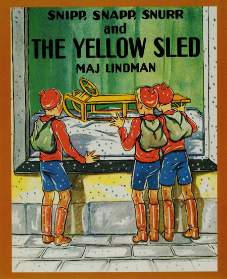 Snipp, Snapp, Snurr and the Yellow Sled