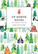 Up North Notes