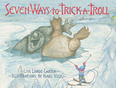 Seven Ways to Trick a Troll (back in stock)