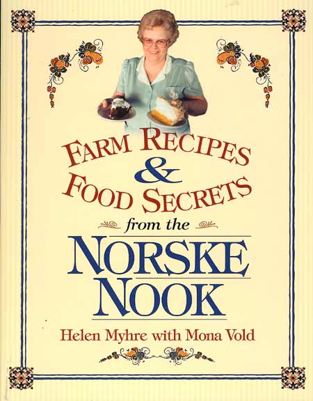 Farm Recipes & Food Secrets from the Norske Nook