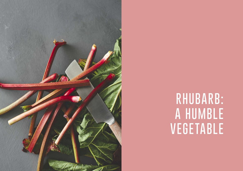 Rhubarb: New and Classic Recipes...
