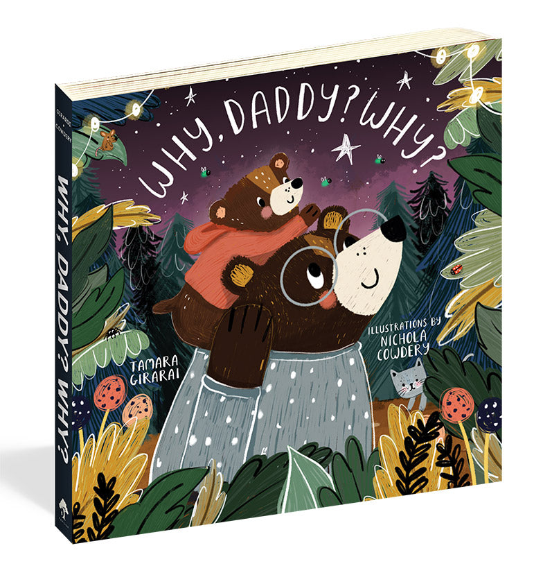 Why, Daddy? Why? Board Book