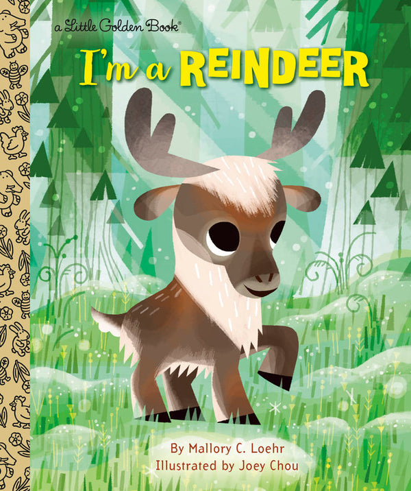 I'm a Reindeer (Little Golden Book)