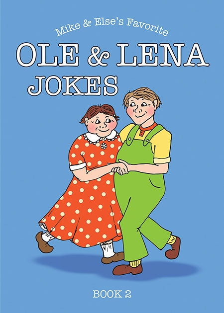 Mike & Else's Favorite Ole & Lena Jokes, Book 2