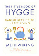 Little Book of Hygge: Danish Secrets to Happy Living