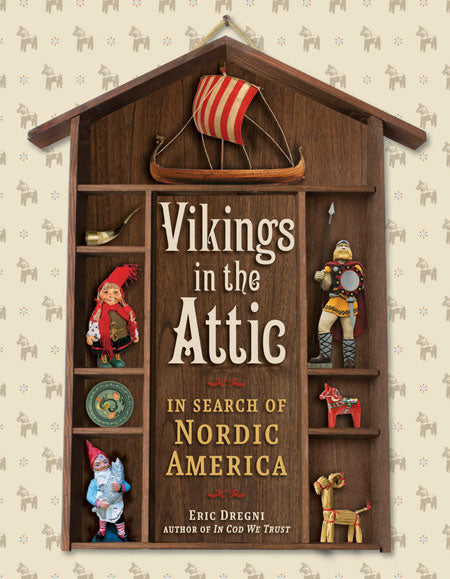 Vikings in the Attic (reprint coming Spring 2024)