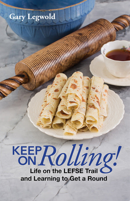 Keep on Rolling! Life on the Lefse Trail