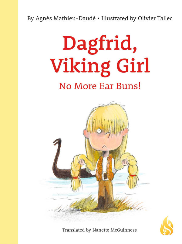 Dagfrid, Viking Girl: No More Ear Buns