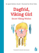Dagfrid, Viking Girl: Secret Viking Wishes