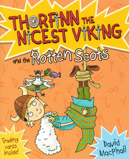 Thorfinn the Nicest Viking and the Rotten Scots