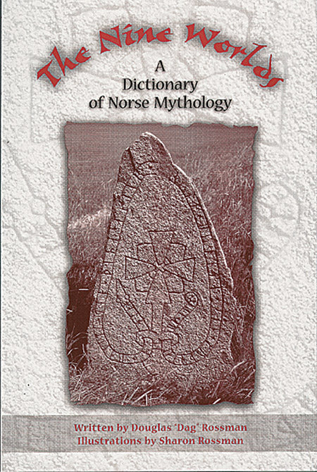 Nine Worlds: A Dictionary of Norse Mythology