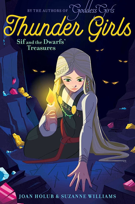 Sif and the Dwarfs' Treasures (Thunder Girls #2)
