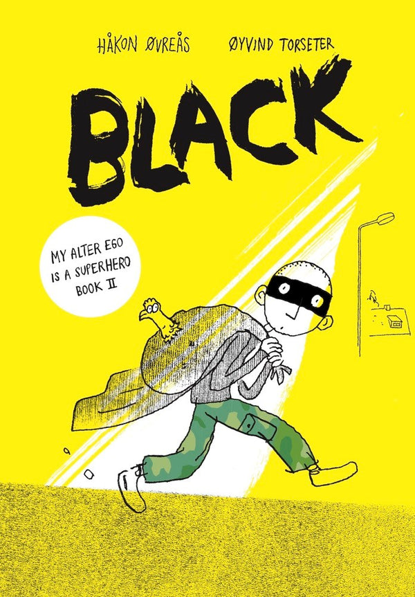 Black (My Alter Ego Is a Superhero #2)