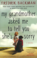 My Grandmother Asked Me to Tell You She's Sorry