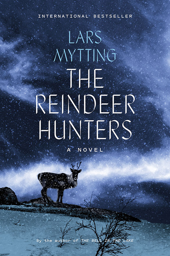 Reindeer Hunters (a novel)