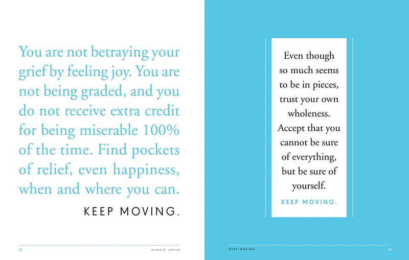 Keep Moving: Notes on Loss, Creativity, & Change